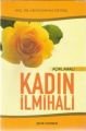 Açıklamalı Kadın İlmihali (İthal Kağıt), Abdülvehhab Öztürk