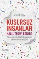 Kusursuz İnsanlar Nasıl Tedavi Edilir?