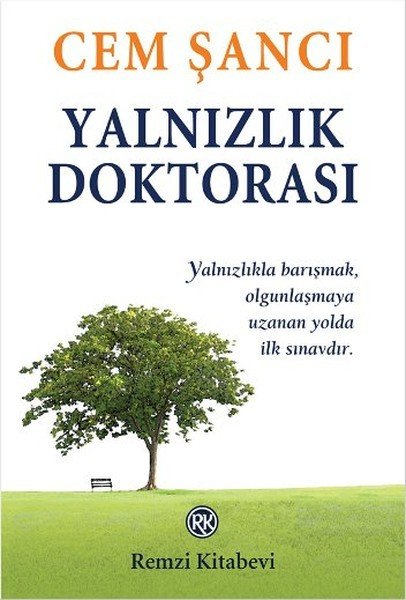 Yalnızlık Doktorası, Cem Şancı, Remzi Kitabevi