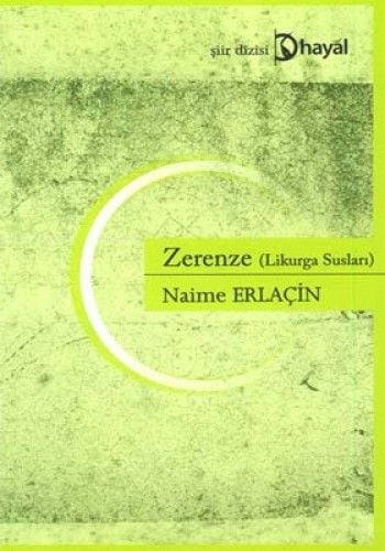Zerenze, Naime Erlaçin, Hayal Yayınları