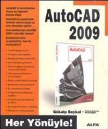 Autocad 2009; Her Yönüyle! - Gökalp Baykal
