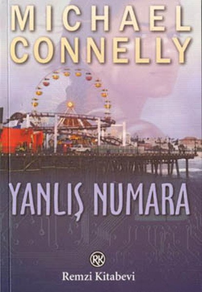 Yanlış Numara, Michael Connelly, Remzi Kitabevi
