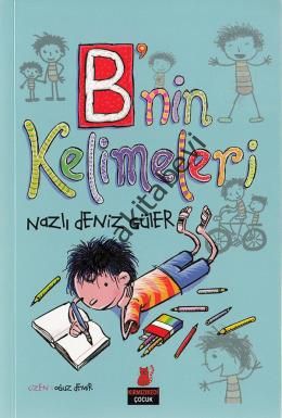 B'nin Kelimeleri, Nazlı Deniz Güler
