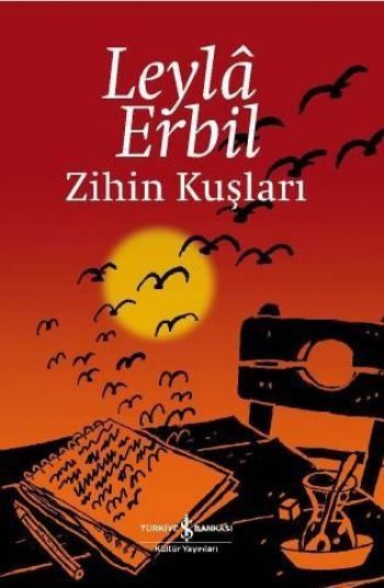 Zihin Kuşları, Leyla Erbil