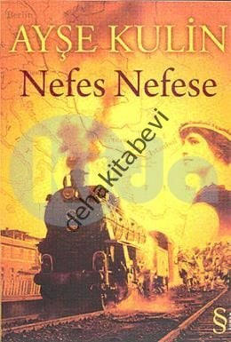 Nefes Nefese, Ayşe Kulin