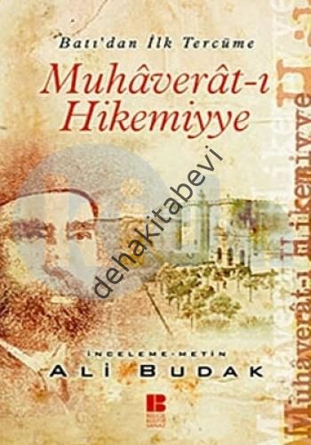 Muhaverat-ı Hikemiyye, Ali Budak