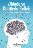 Zihinde ve Kültürde Bellek, İş Bankası Kültür Yayınları