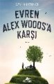 Evren Alex Woodsa Karşı, Gavin Extence