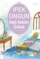 Kendi Ayakları Üstünde, İpek Ongun