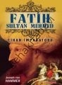 Cihan İmparatoru Fatih Sultan Mehmed, Joseph Von Hammer