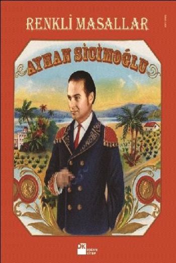 Renkli Masallar, Ayhan Sicimoğlu, Doğan Kitap