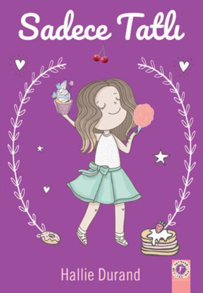 Sadece Tatlı, Hallie Durand