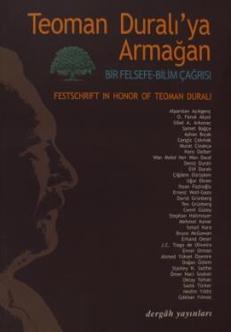 Teoman Duralı'ya Armağan Bir Felsefe Bilim Çağrısı,