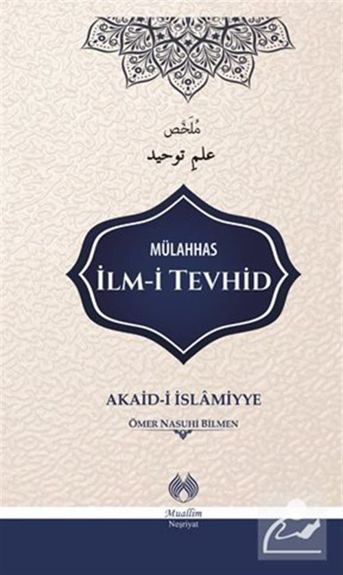 Mülahhas İlm-i Tevhid, Ömer Nasuhi Bilmen, Muallim Neşriyat