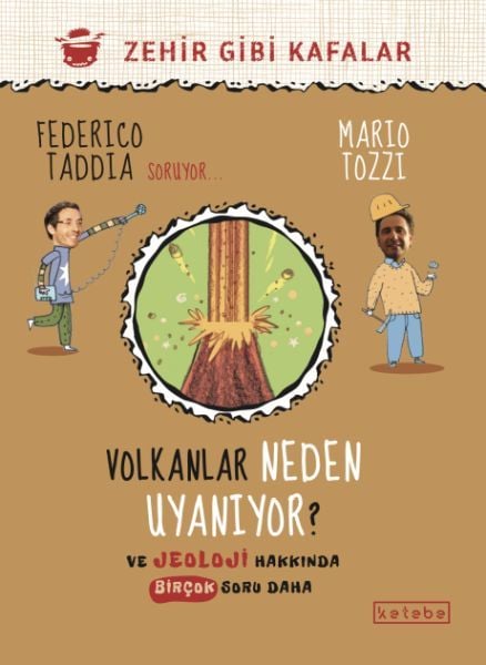 Volkanlar Neden Uyanıyor, Federico Taddia,Mario Tozzi