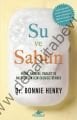  Su ve Sabun, Bonnie Henry