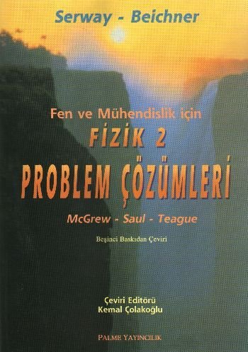 Fizik 2 - Problem Çözümleri - Ralph McGrew;Jeffery Saul;Charles Teague