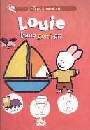 Louie Bana Gemi Çiz, Yves Got