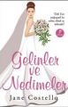 Gelinler Ve Nedimeler, Jane Costello