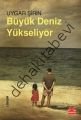 Büyük Deniz Yükseliyor, Uygar Şirin