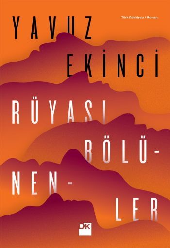 Rüyası Bölünenler, Yavuz Ekinci, Doğan Kitap
