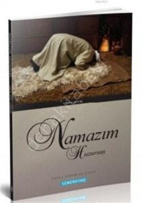 Namazım Huzurum, Semerkand Yayınları
