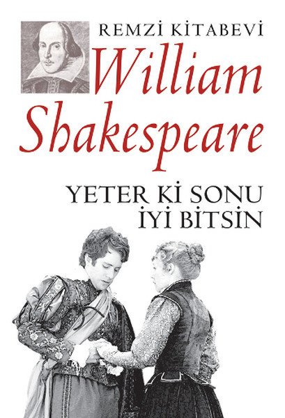 Yeter ki Sonu İyi Bitsin, William Shakespeare, Remzi Kitabevi