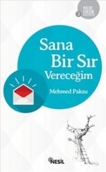 Nur Dede Anlatıyor 2 Sana Bir Sır Vereceğim, Mehmed Paksu