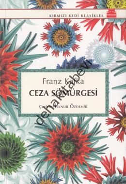 Ceza Sömürgesi, Franz Kafka
