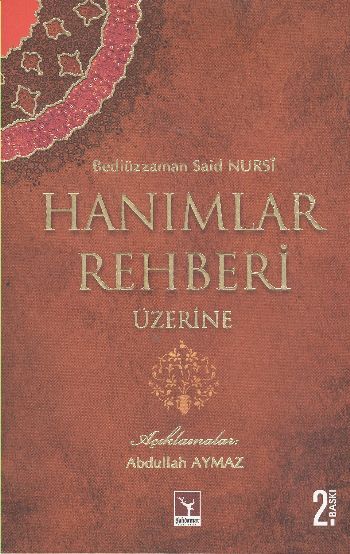 Hanımlar Rehberi Üzerine, Abdullah Aymaz, Şahdamar