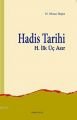 Hadis Tarihi, Musa Bağcı