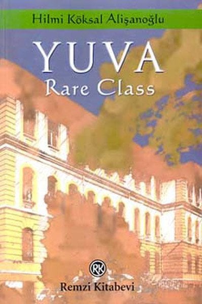 Yuva Rare Class, Hilmi Köksal Alişanoğlu, Remzi Kitabevi