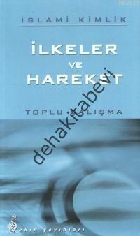 İlkeler ve Hareket, İslami Kimlik