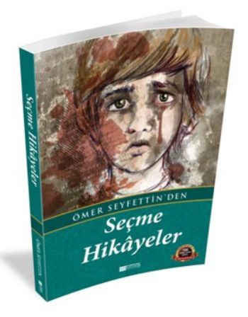 Ömer Seyfettin Seçme Hikayeler