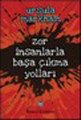 Zor İnsanlarla Başa Çıkma Yolları, Ursula Markham, Remzi Kitabevi