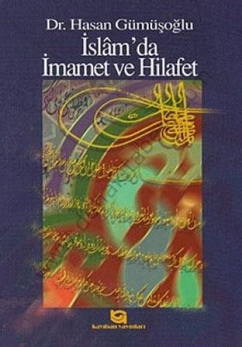 İslamda İmamet Ve Hilafet, Hasan Gümüşoğlu