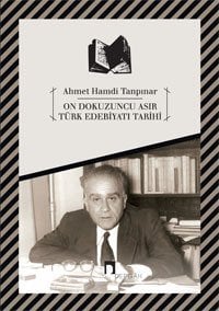 On Dokuzuncu Asır Türk Edebiyatı Tarihi, Ahmet Hamdi Tanpınar