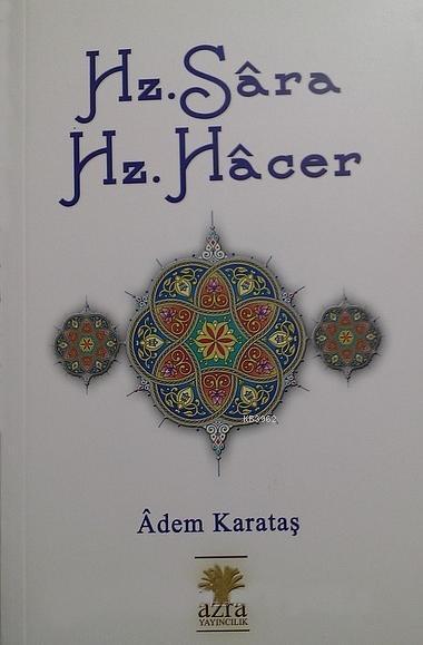HZ. Sara, HZ. Hacer, Azra Yayınları