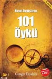 Hayat Değiştiren 101 Öykü, Cengiz Erşahin, Tutku Yayınevi