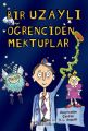 Bir Uzaylı Öğrenciden Mektuplar 1, Ros Asquith