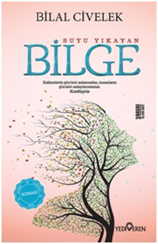 Suyu Yıkayan Bilge, Bilal Civelek, Yediveren Yayınları