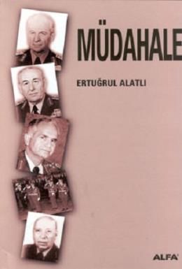 Müdahale , Ertuğrul Alatlı