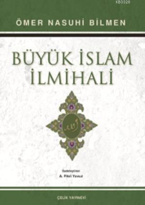 Büyük İslam İlmihali - A. Fikri Yavuz - 1. Hamur, Sert Kapak