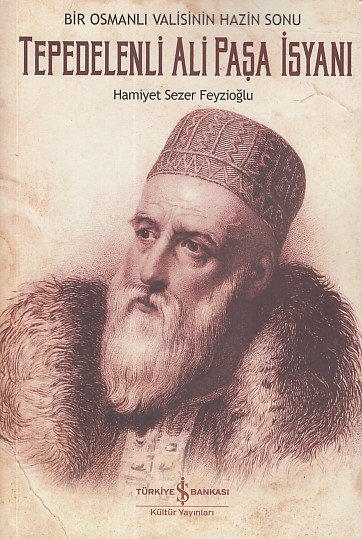 Tepedelenli Ali Paşa İsyanı, Hamiyet Sezer Feyzioğlu