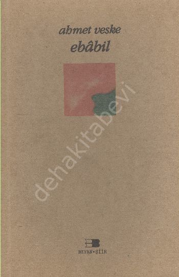 Ebabil, Ahmet Veske