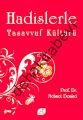 Hadislerle Tasavvuf Kültürü, Vefa Yayınları