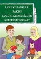 Anne ve Babalar Bakın Çocuklarınız Sizden Neler İstiyorlar, Prof. Dr. Tacettin Uzun