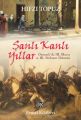 Şanlı Kanlı Yıllar,Hıfzı Topuz