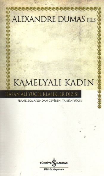 Kamelyalı Kadın, Alexandre Dumas Fils