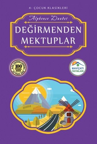 Çocuk Klasikleri 4 Değirmenden Mektuplar, Alphonse Daudet